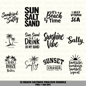 Beach Sayings 12-Design Bundle SVG PNG Salty Sunkissed Vitamin Sea Summer Quotes Sublimation Cricut Silhouette Canva Commercial Use POD