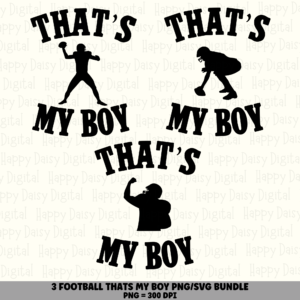 3 Football Mom PNG SVG Bundle | That's My Boy Designs | Sublimation Cricut Digital Download