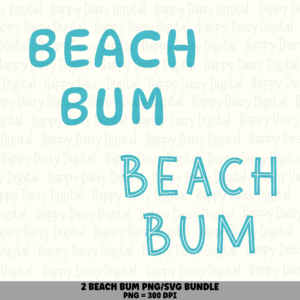 2 Beach Bum PNG SVG Bundle Beach Quotes