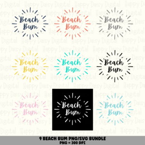 Beach Bum Sunburst PNG SVG Bundle Retro Beach Quote Sublimation Cricut Silhouette Canva Commercial Use POD