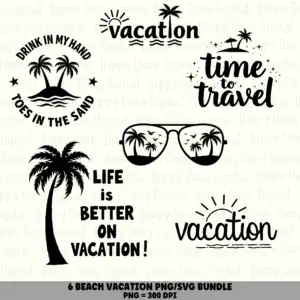 6 Beach Vacation Sayings PNG SVG Bundle Vacation Quotes