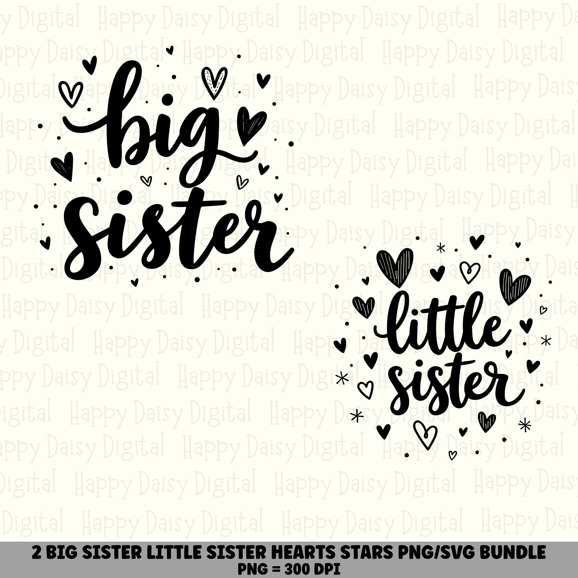 2 Big Sister Little Sister Doodle PNG SVG Bundle | Hand-Drawn Heart Star Designs | Sublimation Cricut Digital Download