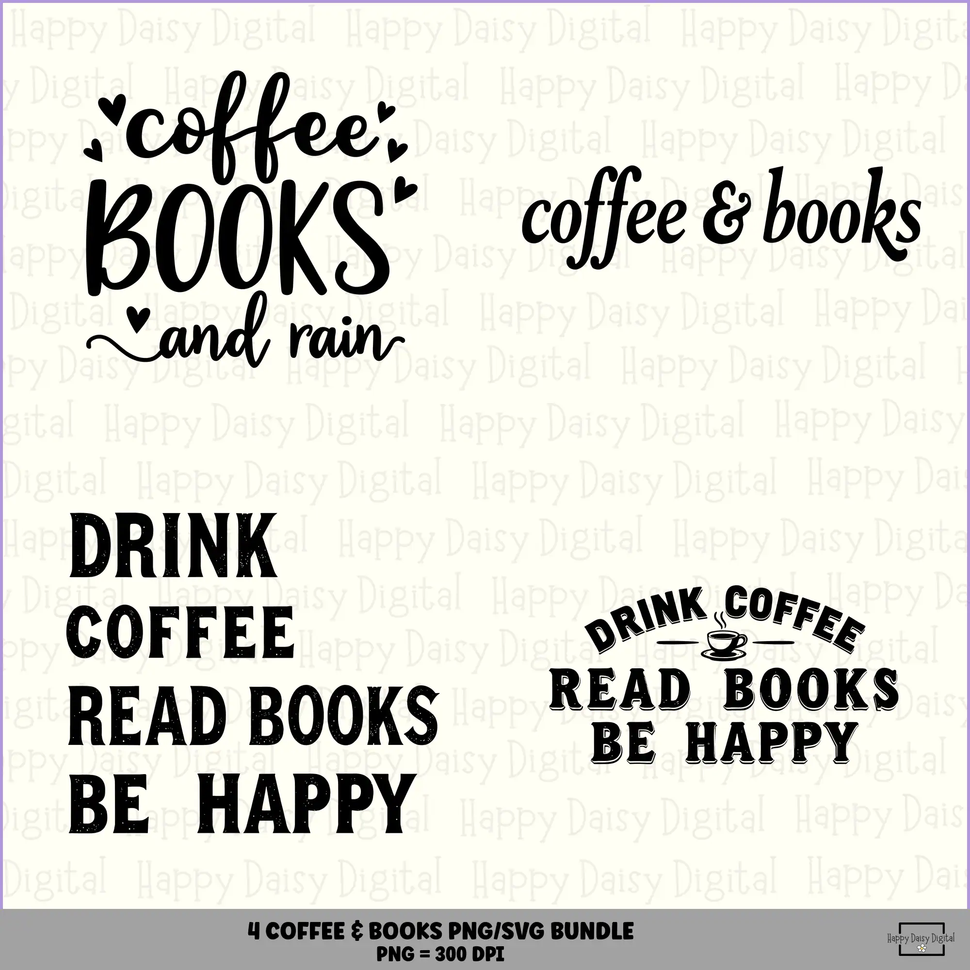 4 Coffee And Books PNG SVG Bundle Reading Coffee Lover Quotes