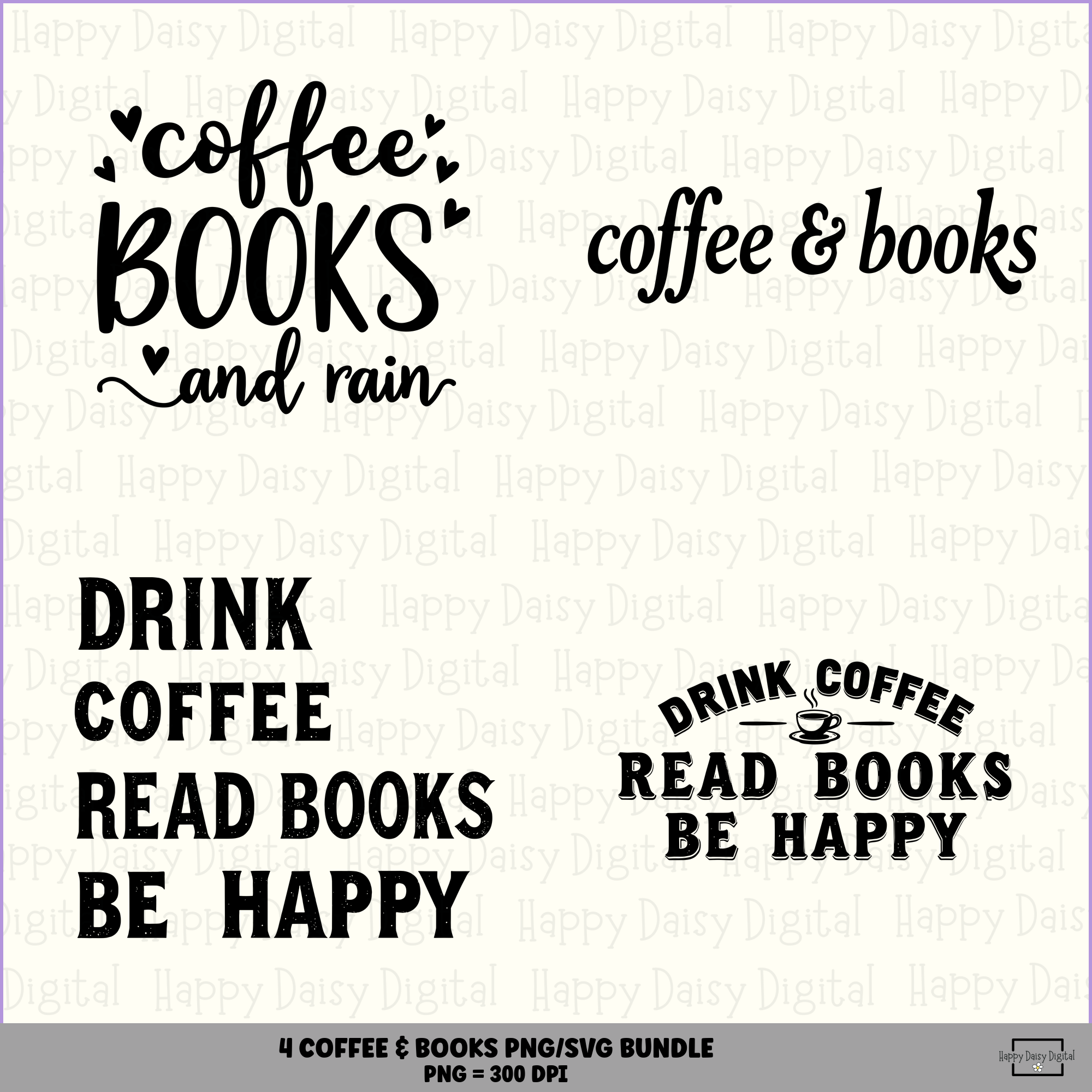 4 Coffee And Books PNG SVG Bundle Reading Coffee Lover Quotes Sublimation Cricut Silhouette Canva Commercial Use POD