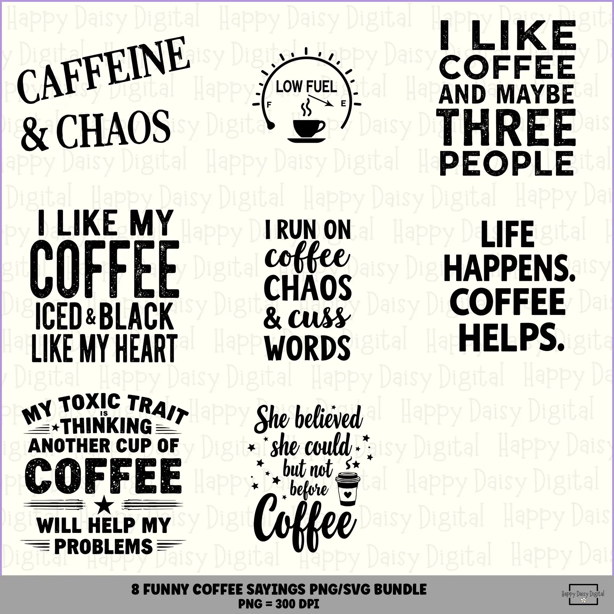 8 Funny Coffee Sayings PNG SVG Bundle Sarcastic Coffee Lover Quotes