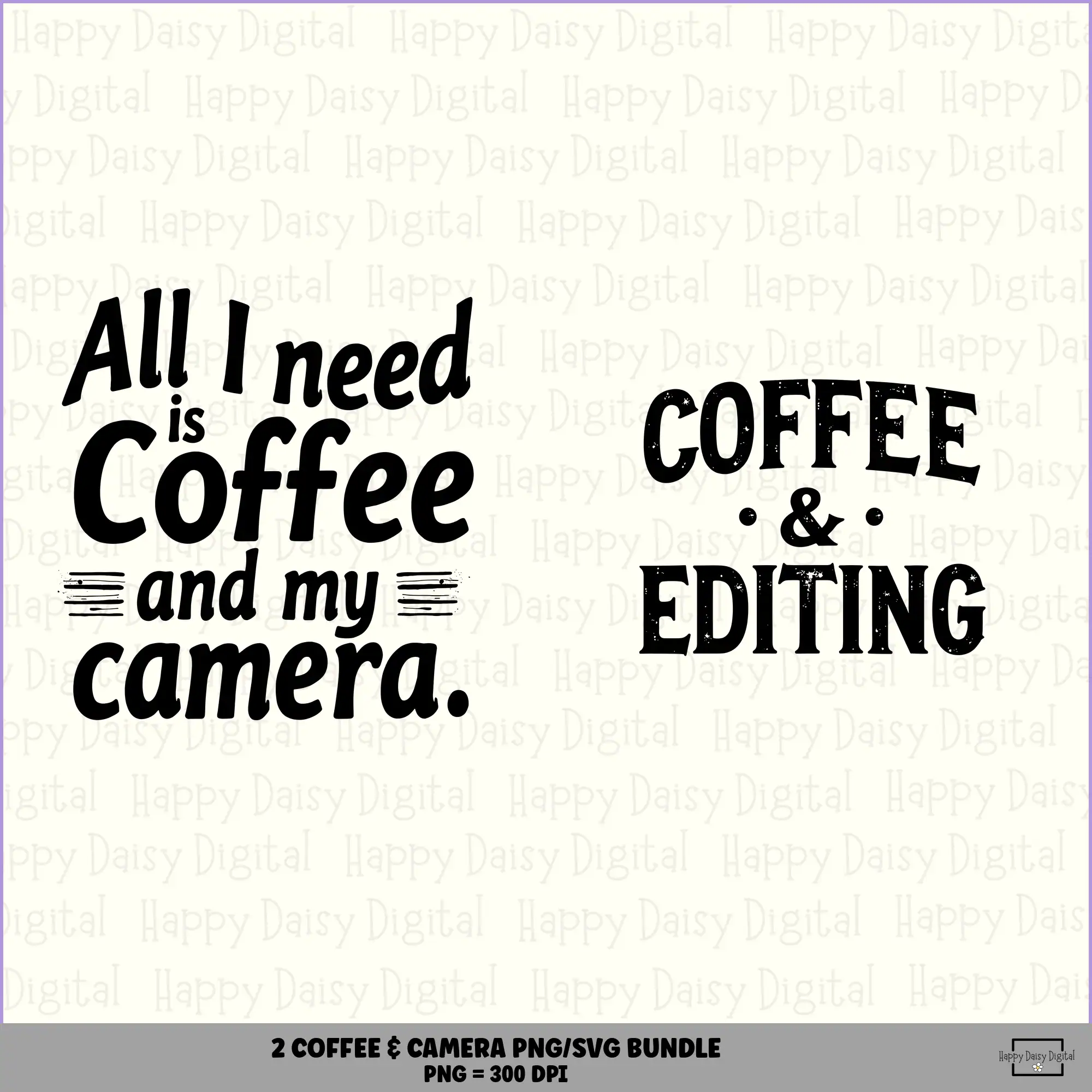 2 Coffee And Camera PNG SVG Bundle Photographer Quotes