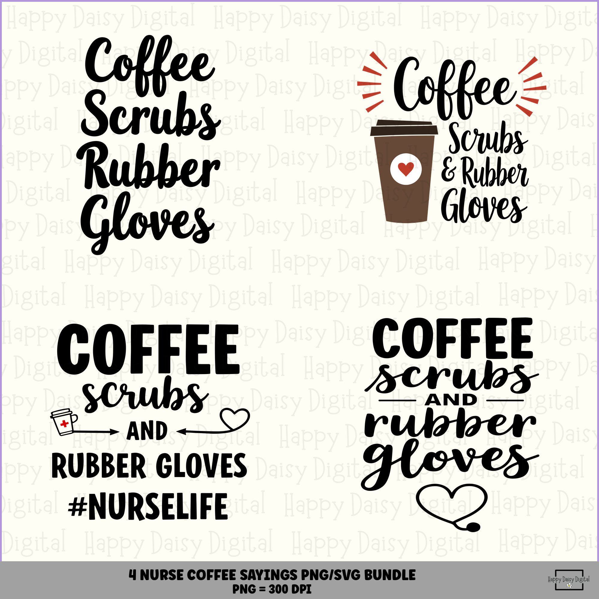 4 Nurse Coffee Sayings PNG SVG Bundle Nurse Life Quotes Sublimation Cricut Silhouette Canva Commercial Use POD