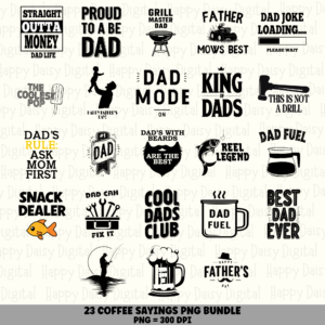 23 Dad Sayings PNG Bundle | Father's Day Grill Fishing Dad Life Designs | Sublimation Digital Download