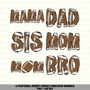 6 Football Family Text PNG SVG Bundle | Football Family Roles Designs | Sublimation Cricut Digital Download