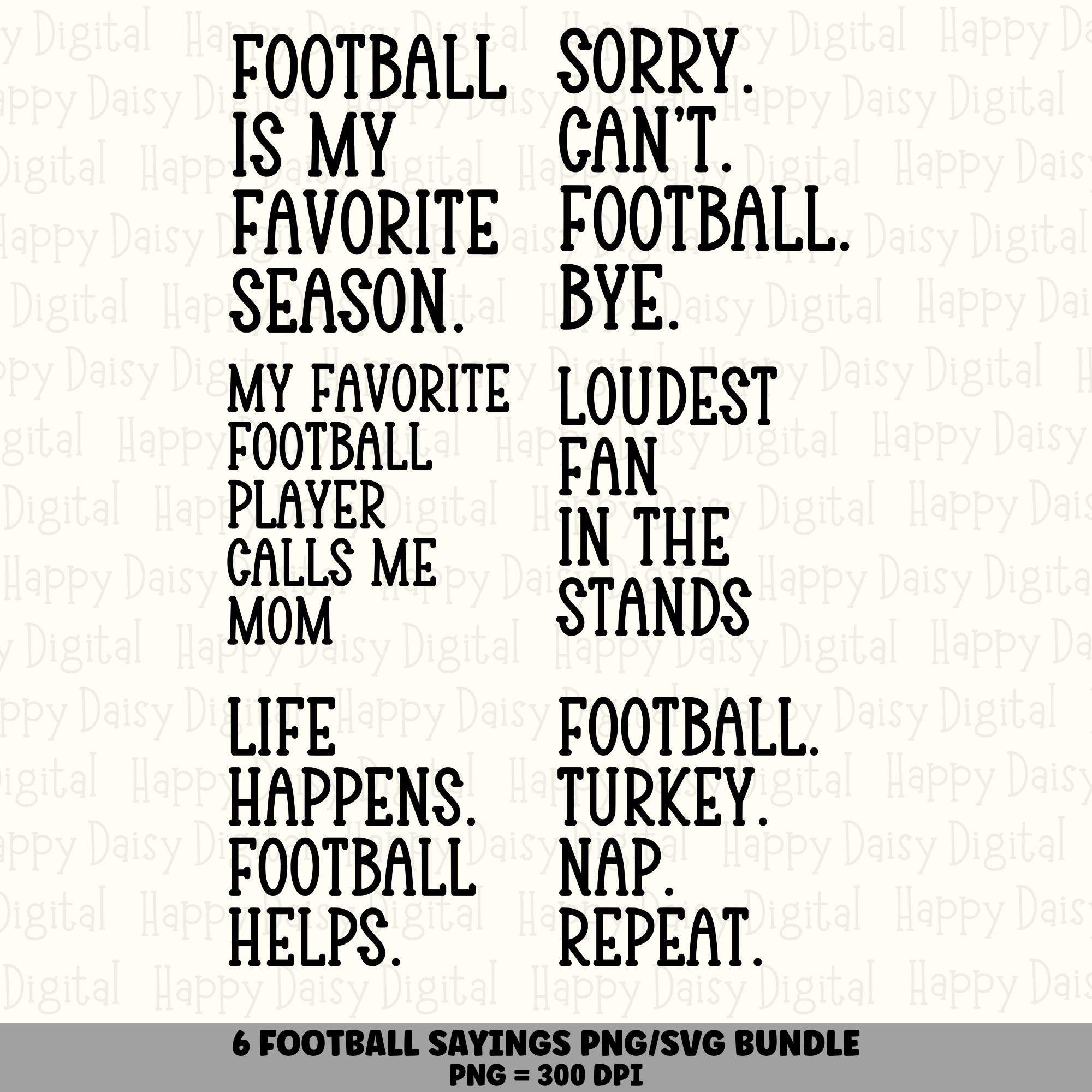 6 Football Sayings PNG SVG Bundle | Funny Football Sayings Designs | Sublimation Cricut Digital Download