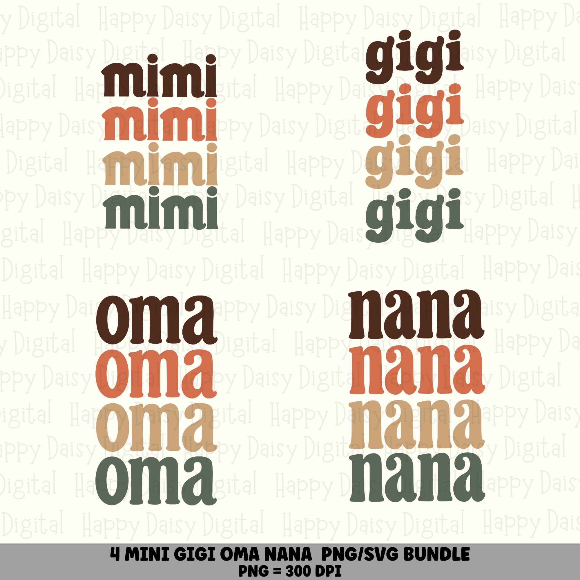 4 Grandma Name PNG SVG Bundle | Mimi Gigi Oma Nana Designs (4 Color Options Each) | Sublimation Cricut Digital Download