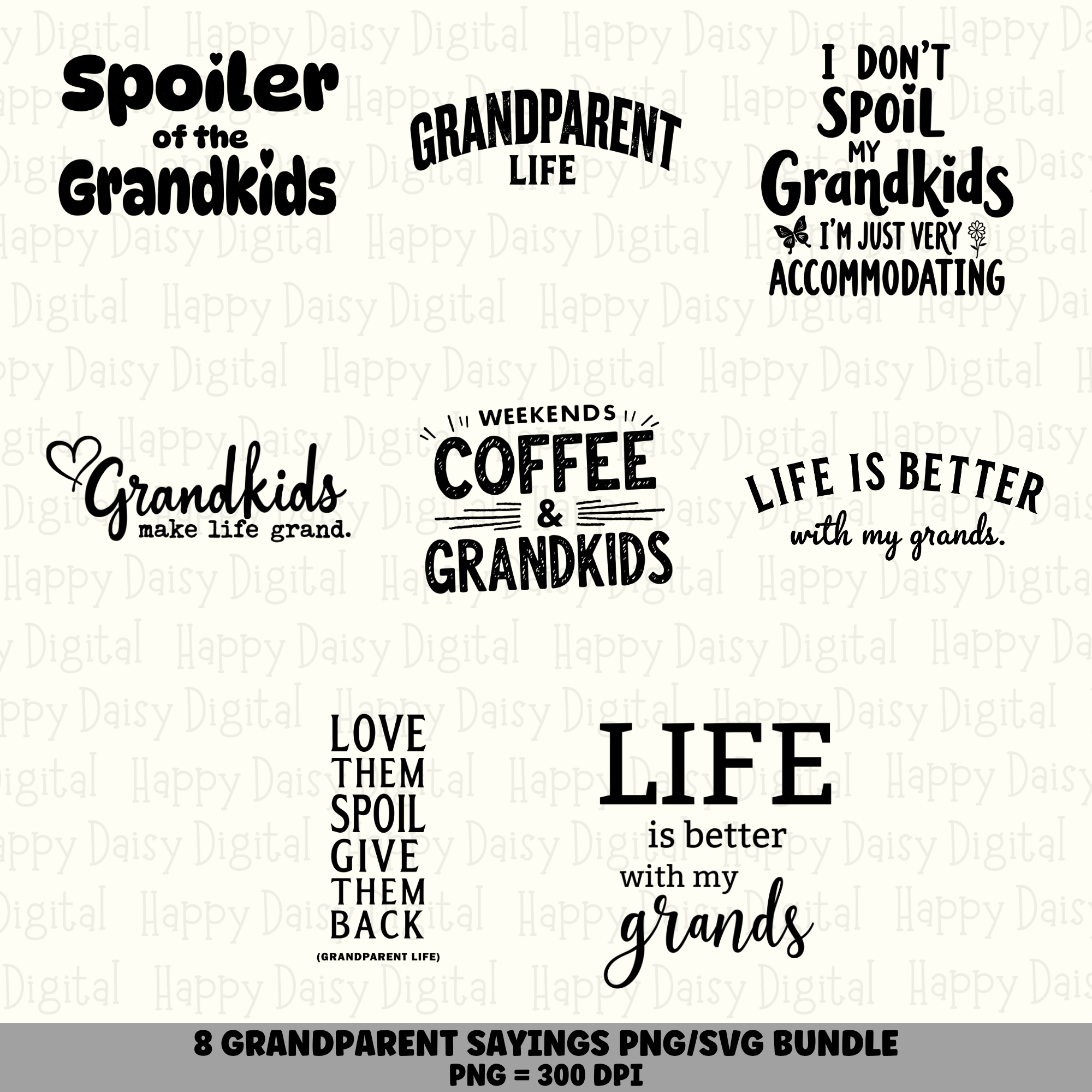 8 Grandparent Sayings PNG SVG Bundle | Spoil Grandkids Designs | Sublimation Cricut Digital Download