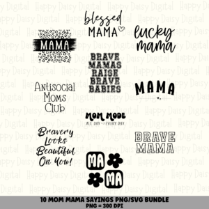 10 Mama Sayings PNG SVG Bundle | Blessed Brave Mama Designs | Sublimation Cricut Digital Download