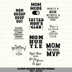 10 Mom Sayings PNG SVG Bundle | Tatted Mom's Club Mom Hustle Designs | Sublimation Cricut Digital Download