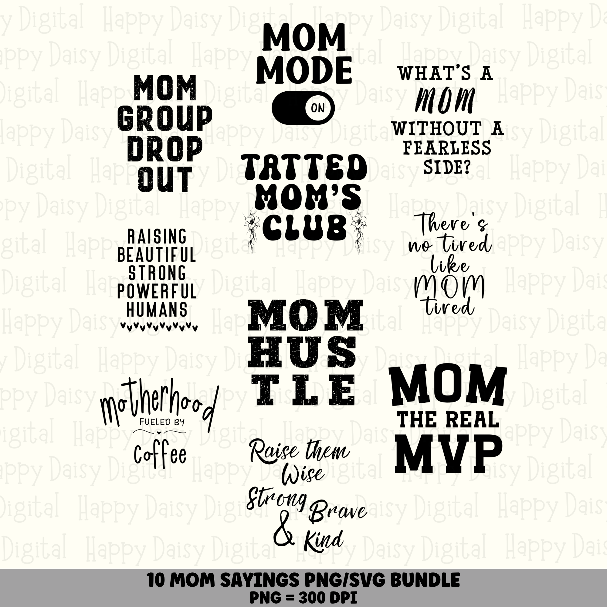 10 Mom Sayings PNG SVG Bundle | Tatted Mom's Club Mom Hustle Designs | Sublimation Cricut Digital Download