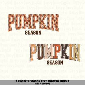2 Fall Pumpkin Season Text PNG SVG Bundle | Pumpkin Season Designs | Sublimation Cricut Digital Download