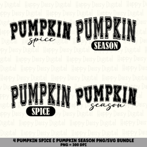 4 Fall Pumpkin Spice Text PNG SVG Bundle | Pumpkin Spice & Season Designs | Sublimation Cricut Digital Download