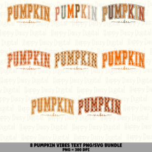 8 Fall Pumpkin Vibes Text PNG SVG Bundle | Pumpkin Vibes Plaid Designs | Sublimation Cricut Digital Download
