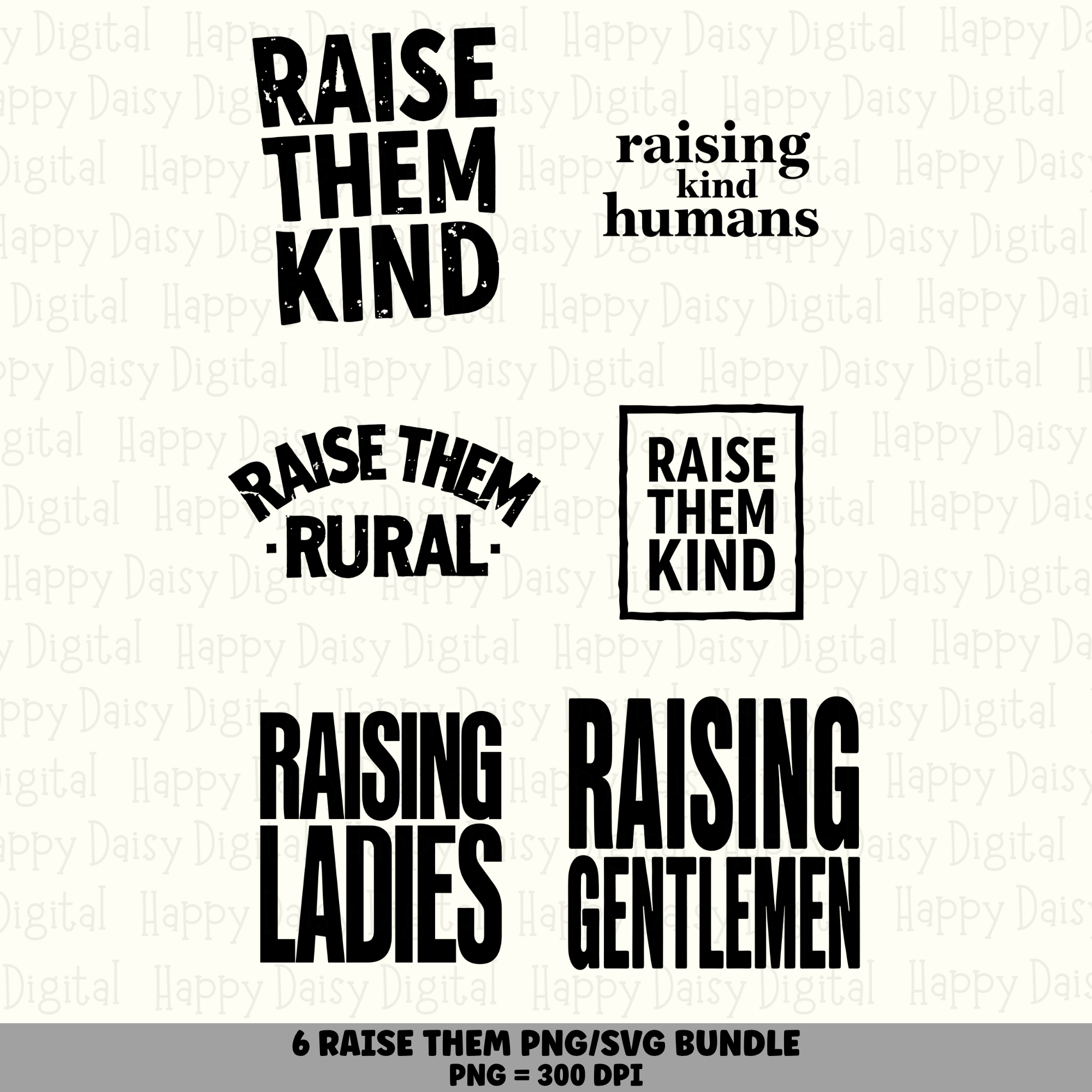 6 Raise Them Sayings PNG SVG Bundle | Raising Gentlemen Ladies Designs | Sublimation Cricut Digital Download