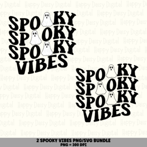 2 Halloween Ghost Text PNG SVG Bundle | Spooky Vibes Designs | Sublimation Cricut Digital Download