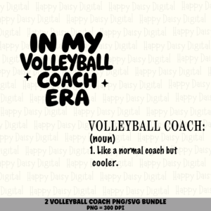 2 Volleyball Coach PNG SVG Bundle | Coach Era Designs | Sublimation Cricut Digital Download