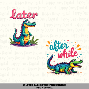 2 Alligator & Crocodile PNG Bundle | Gator Sayings Designs | Sublimation Cricut Digital Download