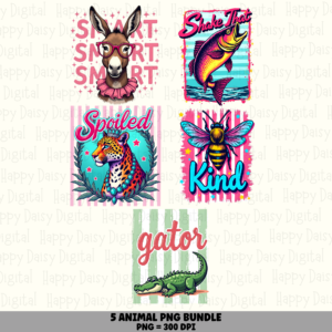 5 Colorful Animal Sayings PNG Bundle | Funny Animal Designs | Sublimation Cricut Digital Download