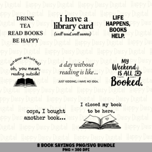 8 Book Lover Sayings PNG SVG Bundle | Bookish Sayings Vol 4 Designs | Sublimation Cricut Digital Download