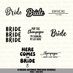 8 Bride Sayings PNG SVG Bundle | Bride Designs | Sublimation Cricut Digital Download