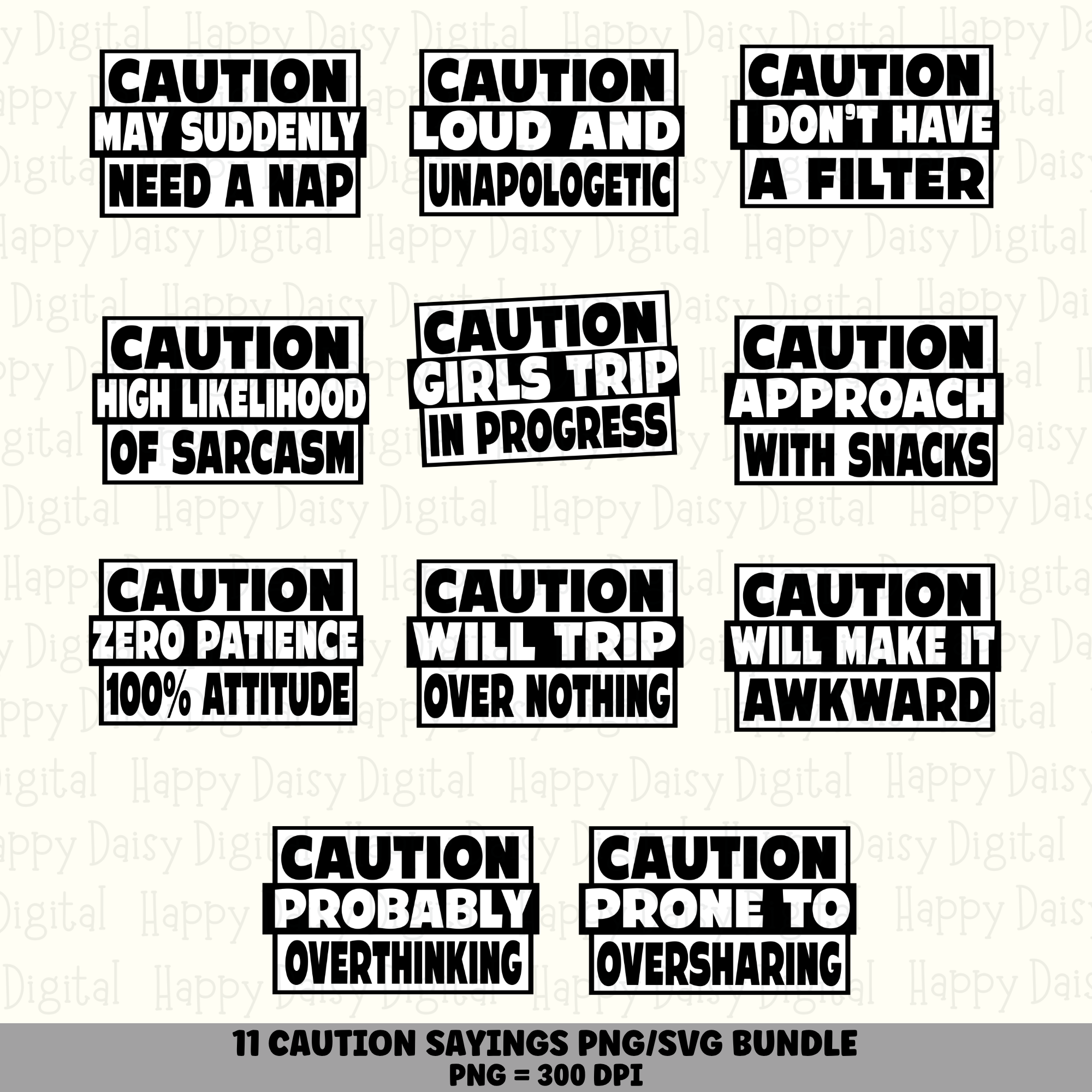 11 Caution Sayings PNG SVG Bundle | Funny Caution Designs | Sublimation Cricut Digital Download