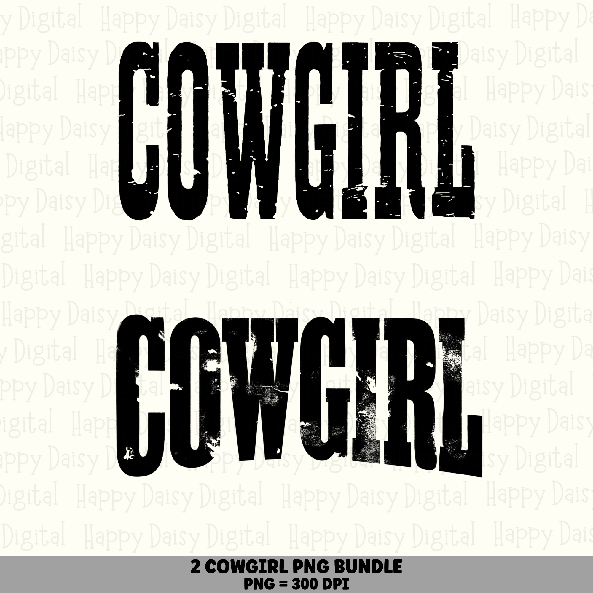 2 Cowgirl Text PNG Bundle | Cowgirl Sayings Designs | Sublimation Cricut Digital Download