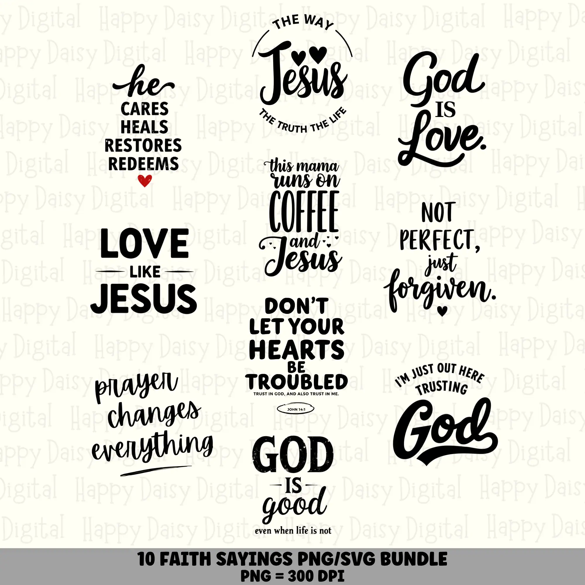 10 Faith Sayings PNG SVG Bundle | Faith Sayings Vol 11 Designs | Sublimation Cricut Digital Download