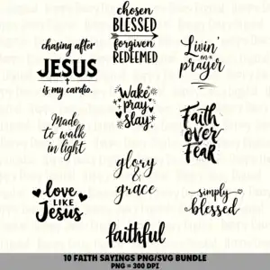 10 Faith Sayings PNG SVG Bundle | Faith Sayings Vol 2 Designs | Sublimation Cricut Digital Download
