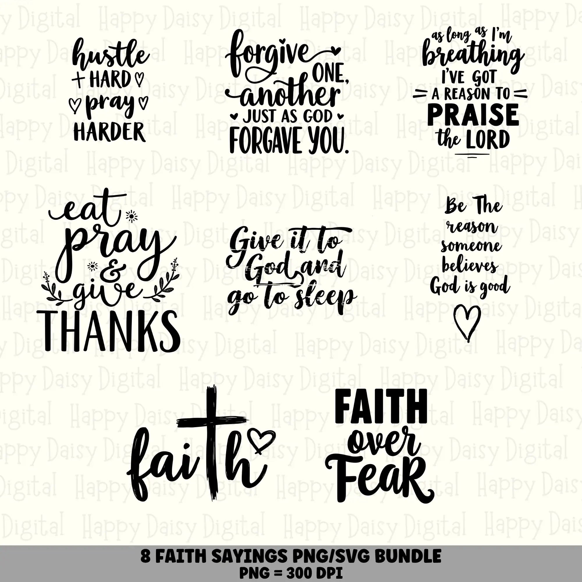 8 Faith Sayings PNG SVG Bundle | Faith Sayings Vol 4 Designs | Sublimation Cricut Digital Download