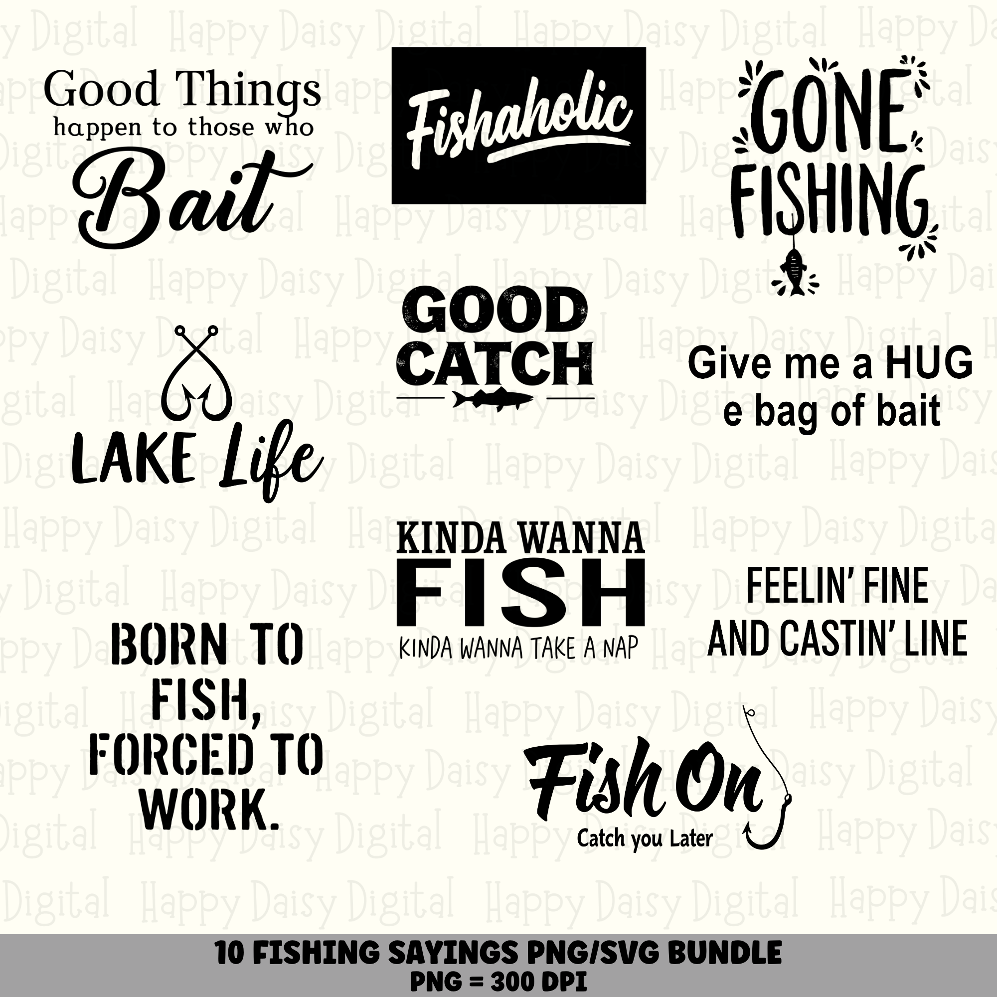 10 Fishing Sayings PNG SVG Bundle | Fishing Sayings Vol 2 Designs | Sublimation Cricut Digital Download
