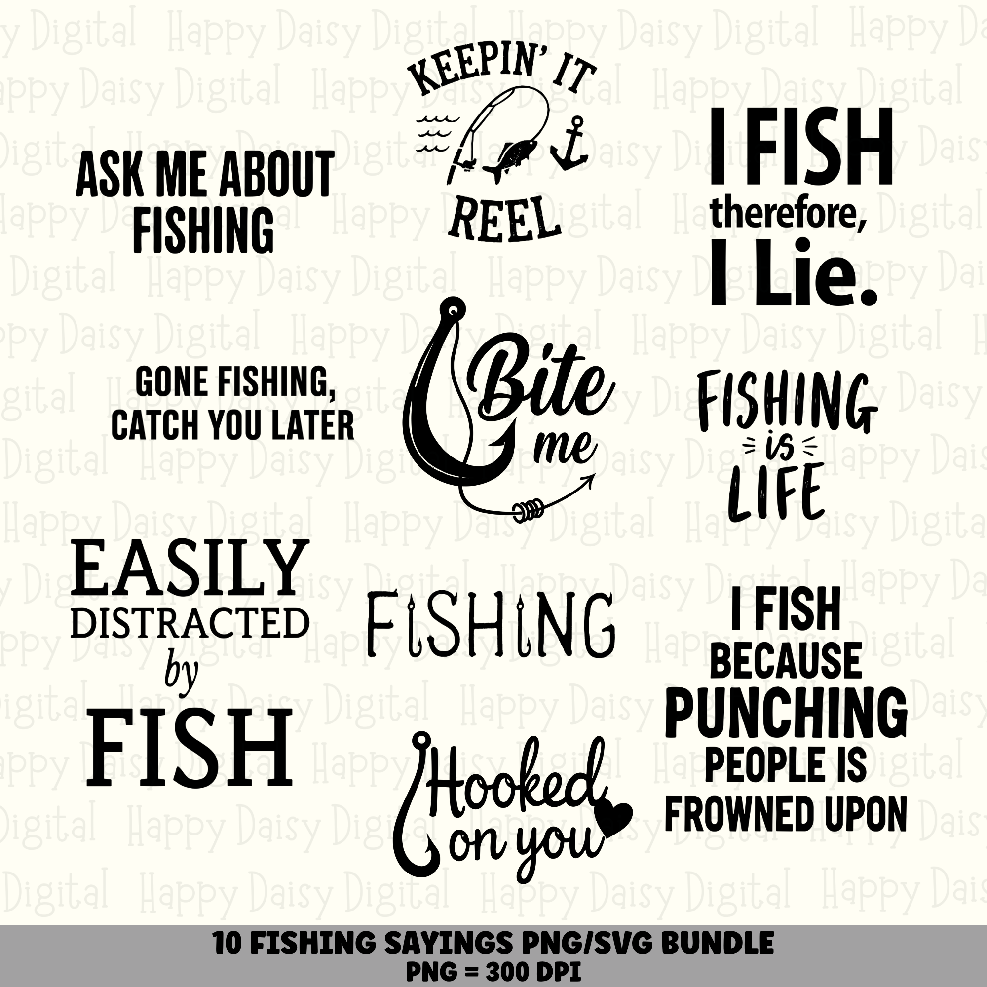 10 Fishing Sayings PNG SVG Bundle | Fishing Sayings Vol 5 Designs | Sublimation Cricut Digital Download