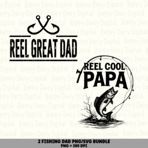 2 Fishing Dad Sayings PNG SVG Bundle | Fishing Dad Designs | Sublimation Cricut Digital Download