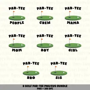 8 Golf Partee PNG Bundle | Partee Crew Designs | Sublimation Cricut Digital Download