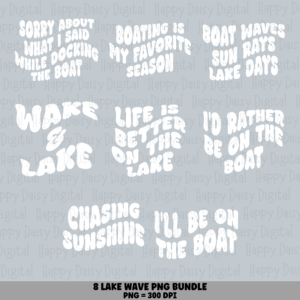8 Lake & Boat Sayings PNG Bundle | Lake & Boat Designs | Sublimation Cricut Digital Download