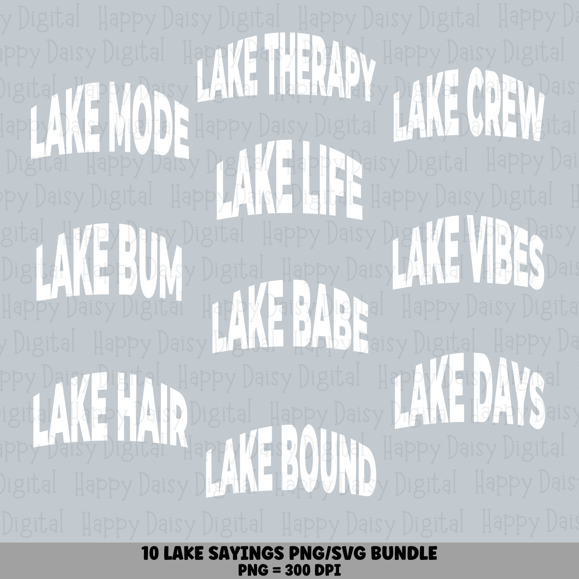 10 Lake Word Sayings PNG Bundle | Lake Words Vol 3 (White) Designs | Sublimation Cricut Digital Download