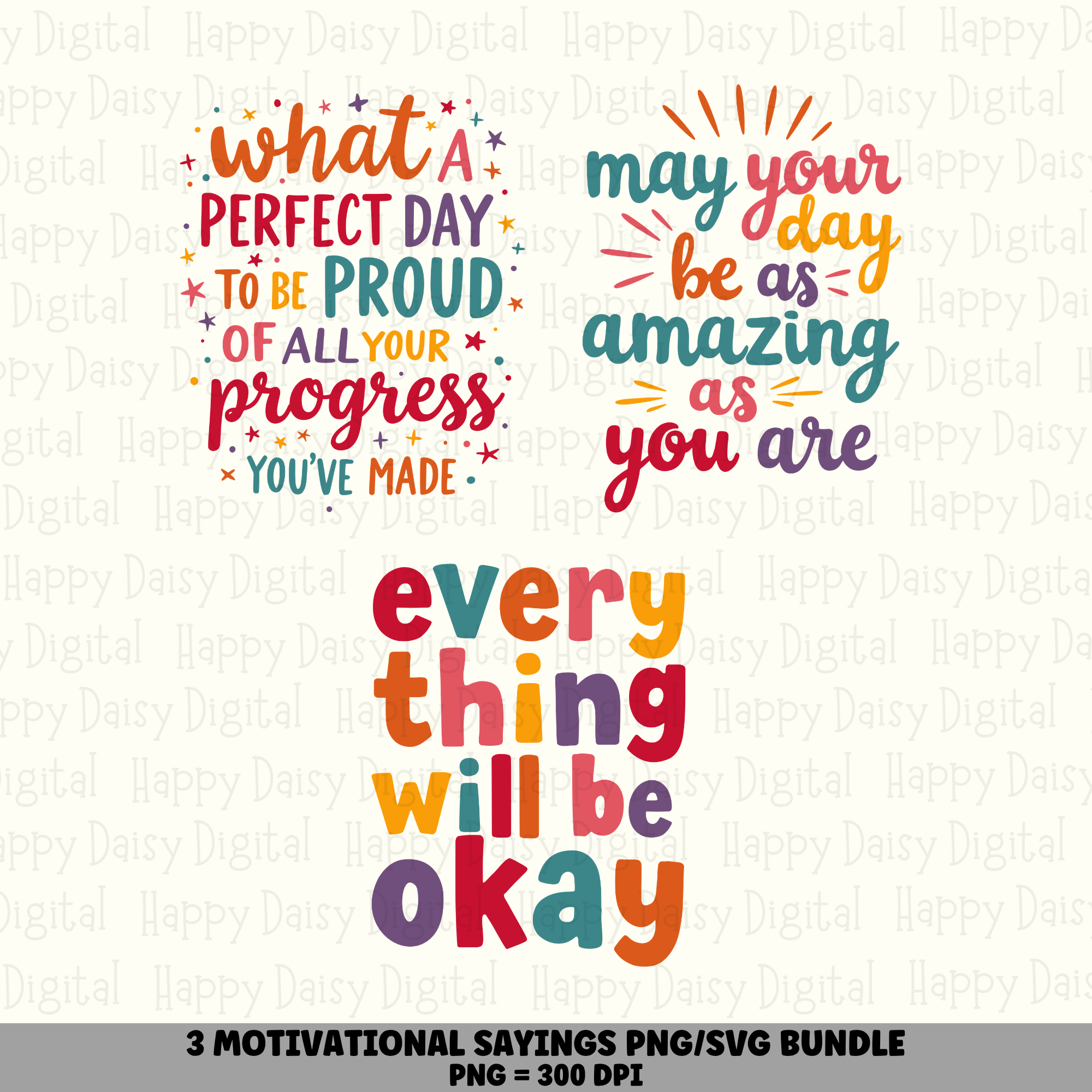 3 Motivational Sayings PNG SVG Bundle | Motivational Vol 1 Designs | Sublimation Cricut Digital Download