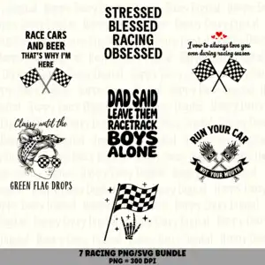 7 Racing Sayings PNG SVG Bundle | Racing Sayings Vol 2 Designs | Sublimation Cricut Digital Download