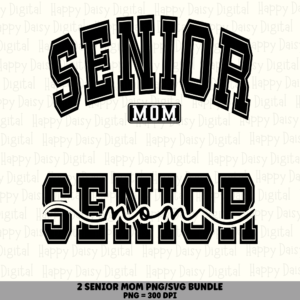 2 Senior Mom PNG SVG Bundle | Senior Mom Designs | Sublimation Cricut Digital Download