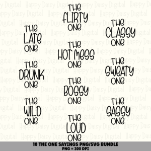 10 The One Sayings PNG SVG Bundle | Friend Group Designs | Sublimation Cricut Digital Download
