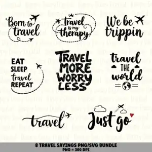 8 Travel Sayings PNG SVG Bundle | Travel Vol 2 Designs | Sublimation Cricut Digital Download