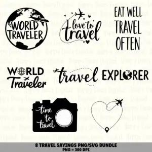8 Travel & Globe PNG SVG Bundle | Travel Vol 3 Designs | Sublimation Cricut Digital Download
