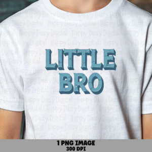 Little Bro PNG Little Bro Design Bold Text Commercial Use POD