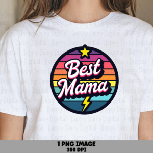 Best Mama PNG Best Mama Badge Retro Sunburst Design Commercial Use POD