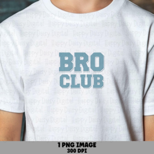 Bro Club PNG Bro Club Design Bold Text Commercial Use POD