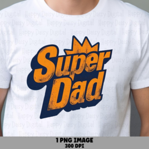 Super Dad PNG Super Dad Design Comic Text Style Commercial Use POD